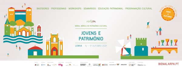 Europa Criativa na AR&PA - Bienal Ibérica de Património Cultural, de 14 a 17 de Outubro em Leiria e online