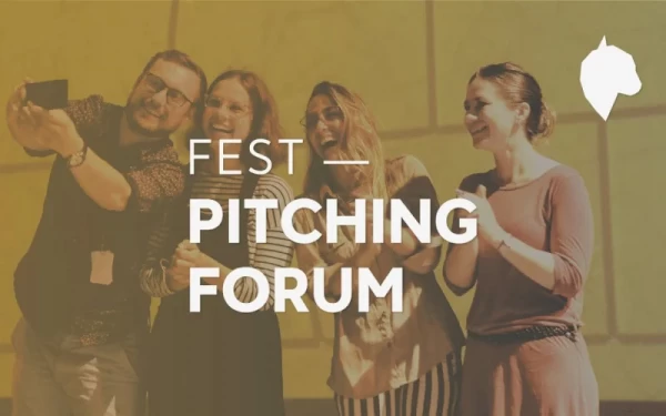 FEST — Pitching Forum: candidatura de projectos encerra a 7 de Abril de 2023