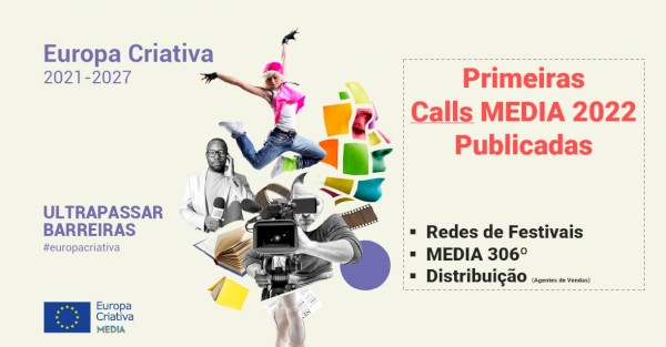 Publicadas várias calls Europa Criativa MEDIA : Redes de Festivais | MEDIA 360º | Distribuição (Agentes de Vendas)