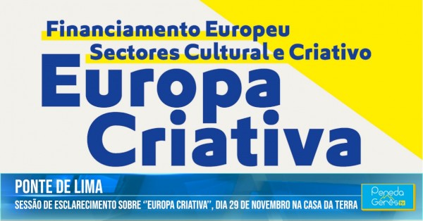 Sessão informativa e workshop Europa Criativa em Ponte de Lima, 29 e 30 de Novembro